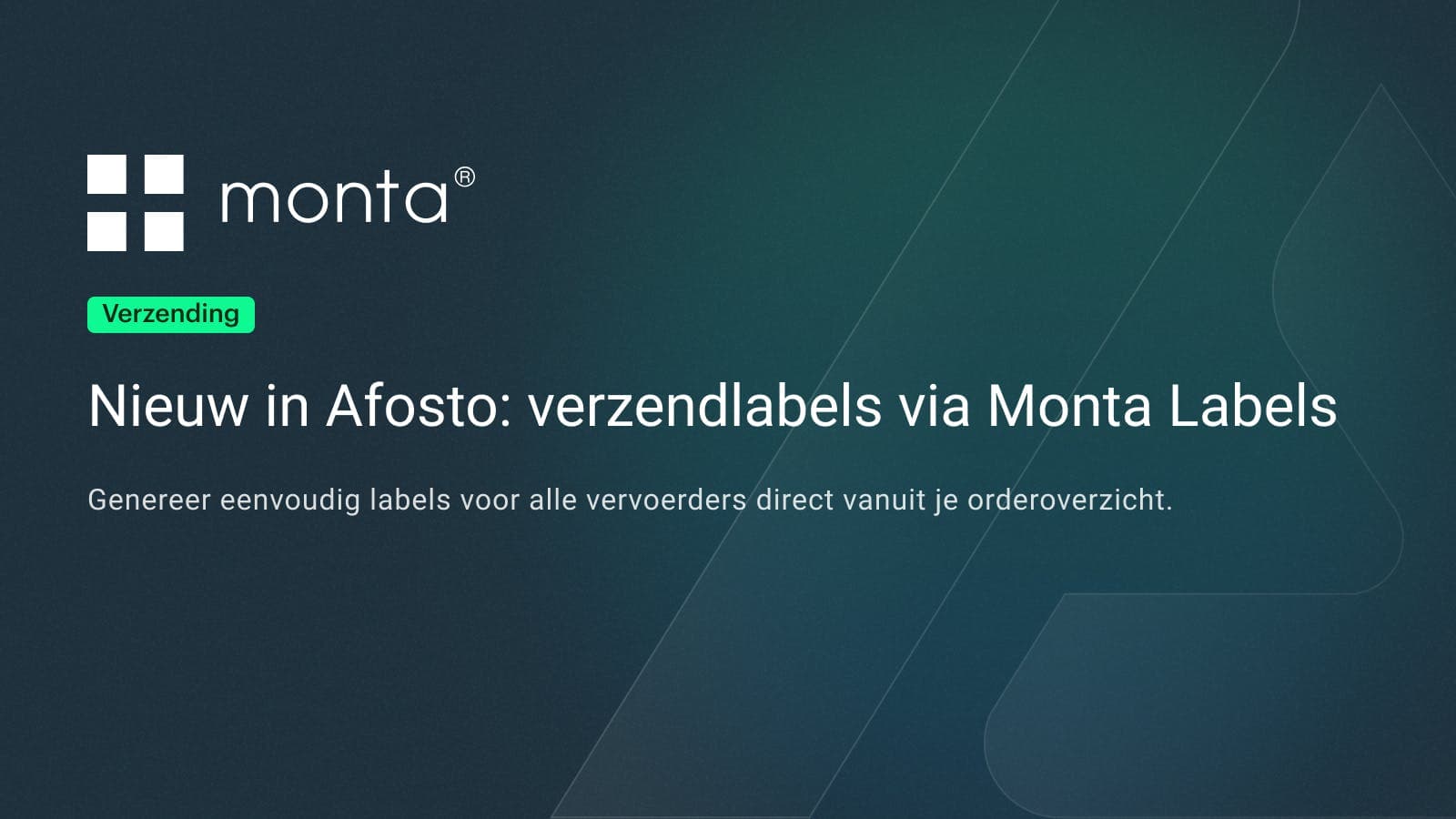 Nieuw in Afosto: verzendlabels via Monta