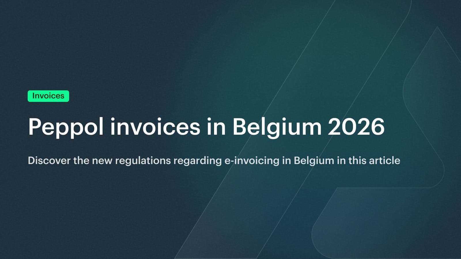 Peppol Invoices: New Regulations for Invoices in Belgium from 2026